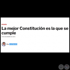 LA MEJOR CONSTITUCIN ES LA QUE SE CUMPLE - Por LUIS BAREIRO - Domingo, 18 de Diciembre de 2016